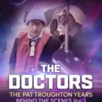 The Doctors The Pat Troughton Years Behind the Scenes Volume – PACKSHOT