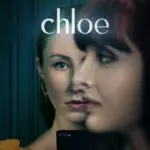 Prime Video Reveals Official Trailer for Social Media Thriller Chloe