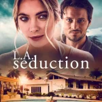 LA Seduction UK Poster Artwork (Signature Entertainment)